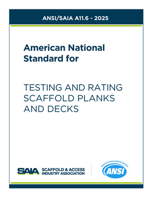 ANSI/SAIA A11.6 Standard for Testing and Rating Scaffold Planks and Decks - DIGITAL DOWNLOAD