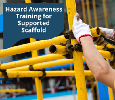 Hazard Awareness Training for Supported Scaffold
